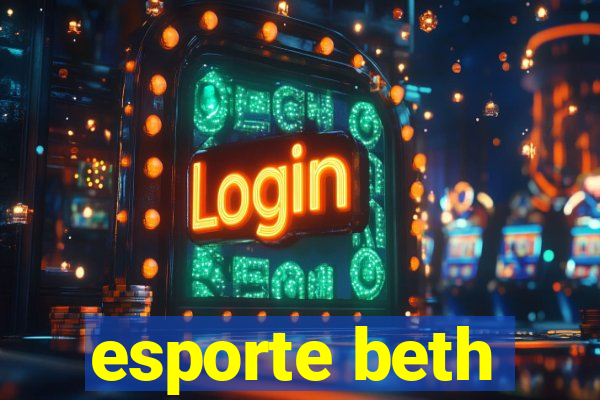 esporte beth